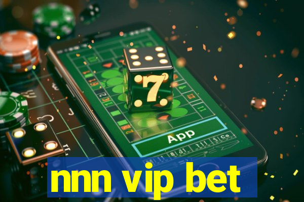 nnn vip bet