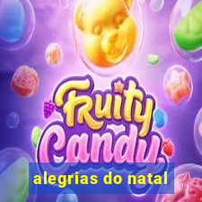 alegrias do natal