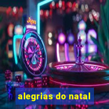 alegrias do natal