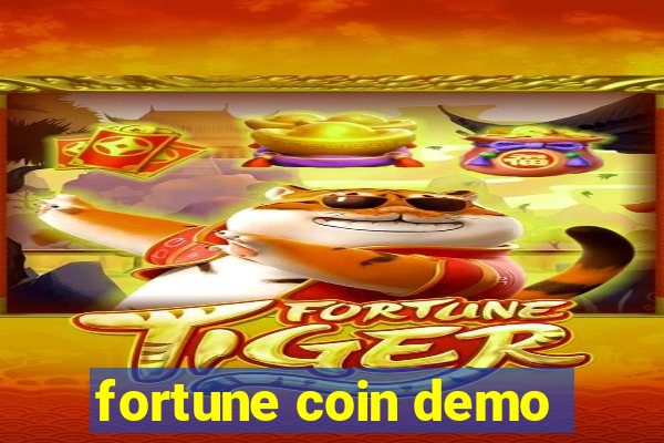 fortune coin demo