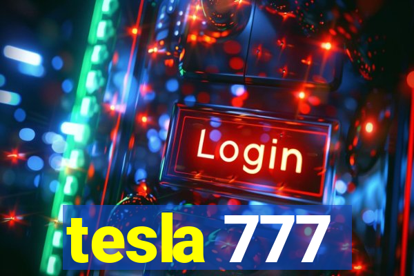 tesla 777