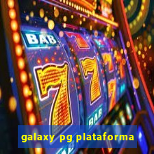 galaxy pg plataforma