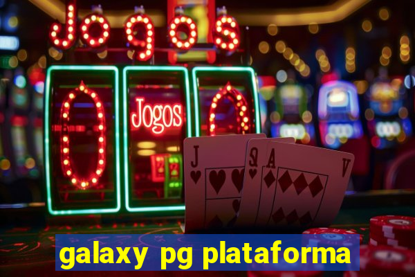 galaxy pg plataforma