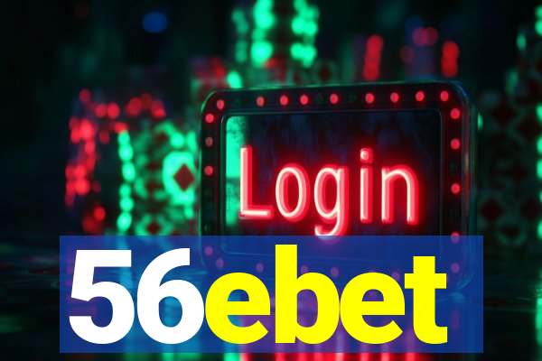 56ebet