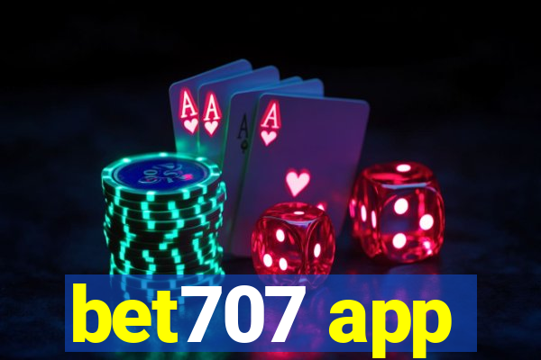 bet707 app