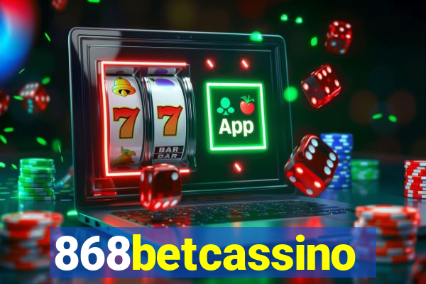 868betcassino