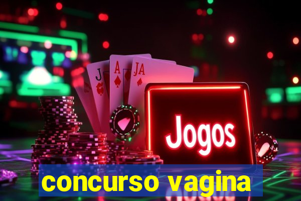 concurso vagina