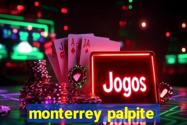 monterrey palpite