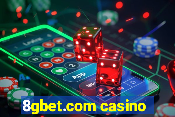 8gbet.com casino