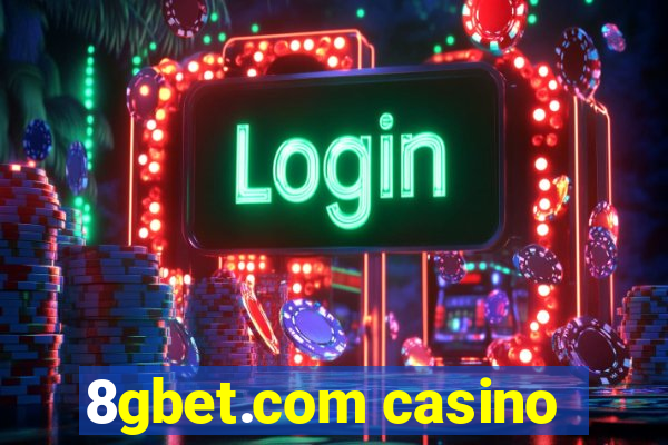 8gbet.com casino