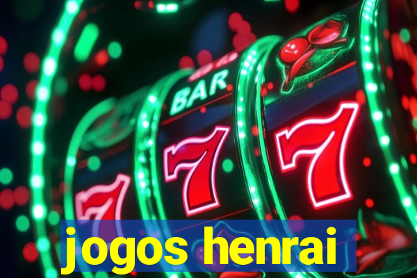 jogos henrai