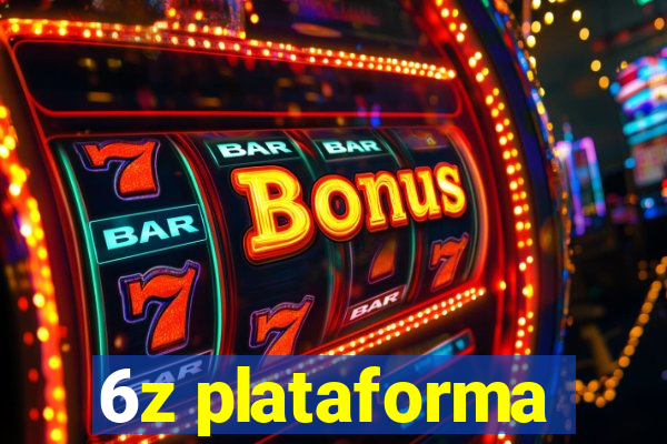 6z plataforma