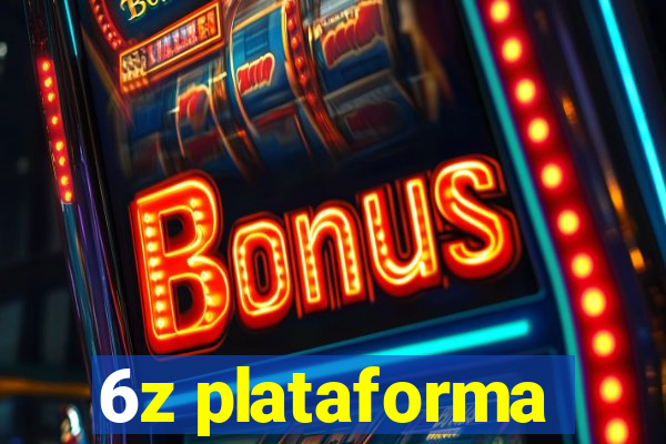 6z plataforma