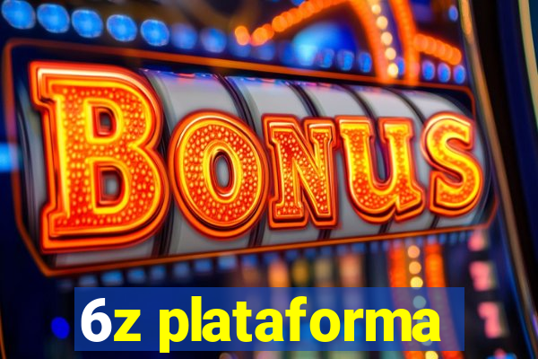 6z plataforma