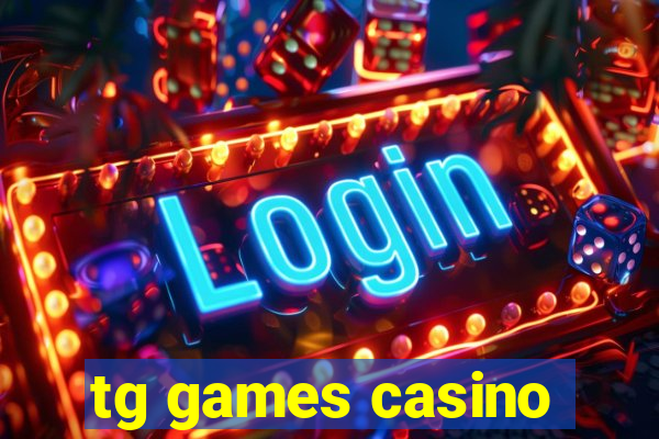 tg games casino