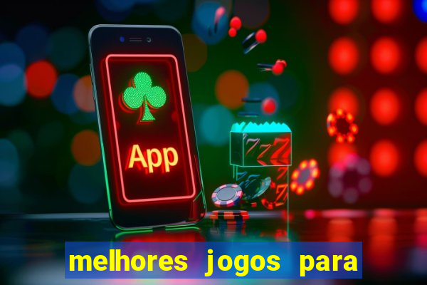 melhores jogos para play store