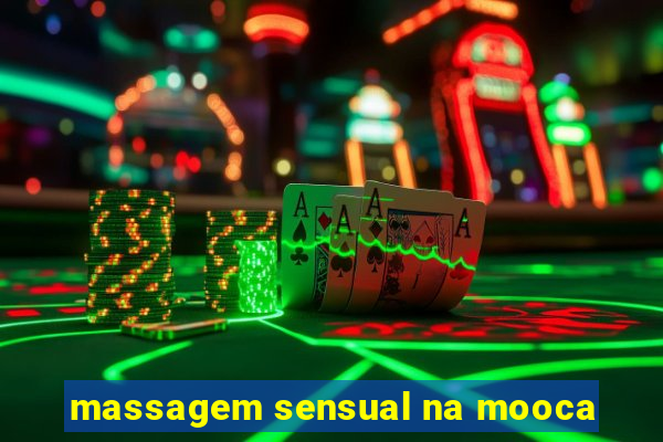 massagem sensual na mooca