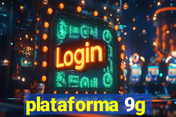 plataforma 9g