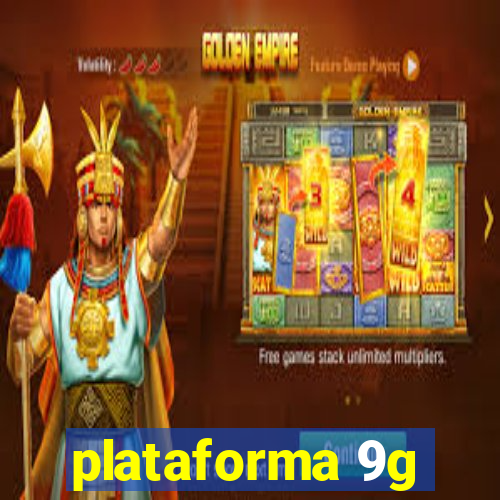 plataforma 9g