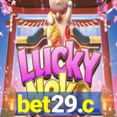 bet29.c