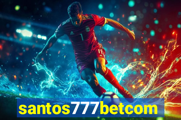 santos777betcom