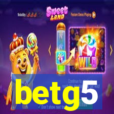 betg5