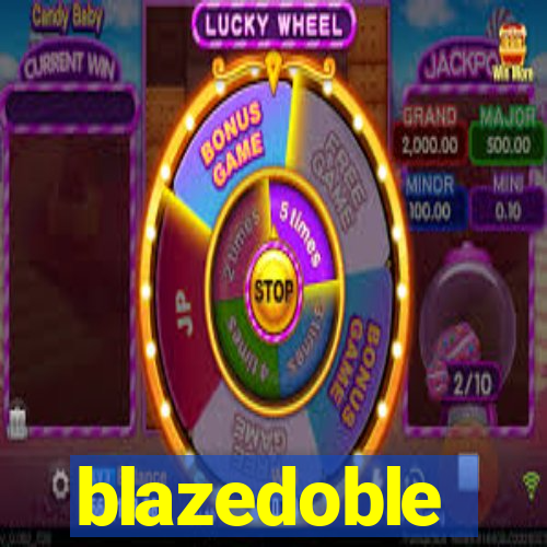 blazedoble