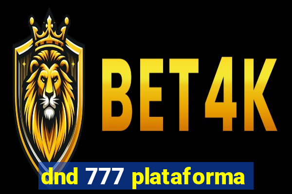 dnd 777 plataforma