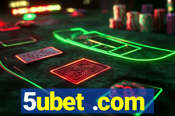 5ubet .com