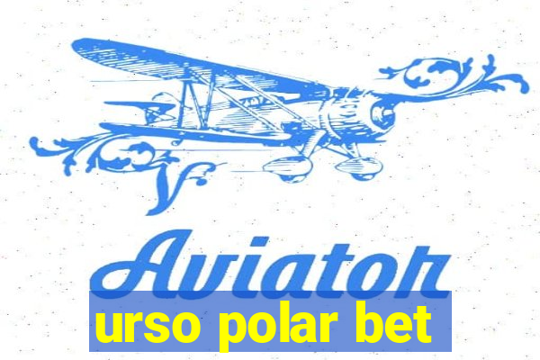 urso polar bet