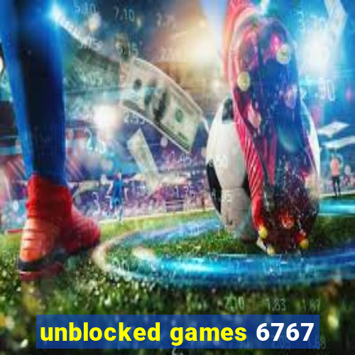 unblocked games 6767