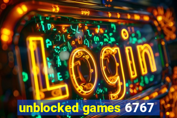 unblocked games 6767