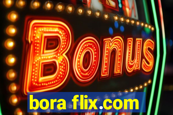 bora flix.com