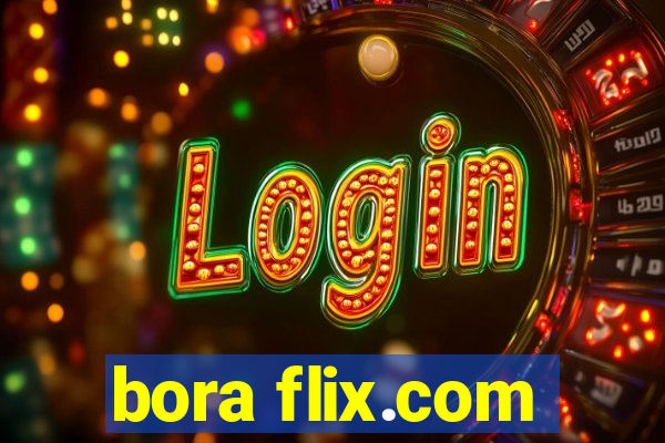 bora flix.com