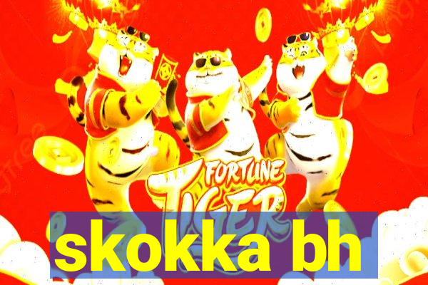 skokka bh