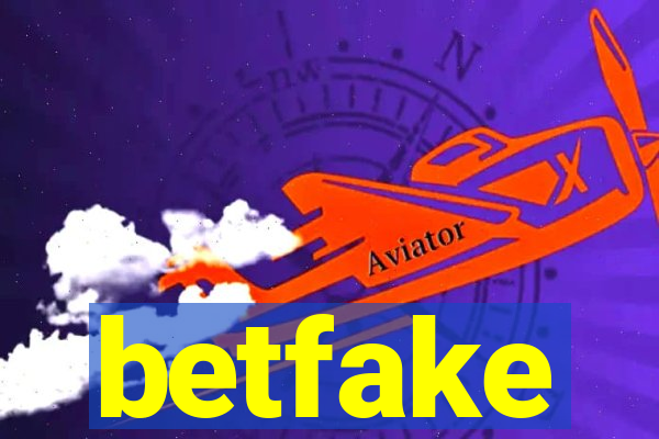 betfake