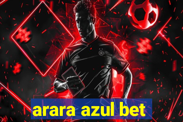 arara azul bet