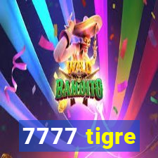 7777 tigre