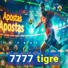 7777 tigre