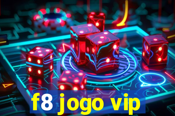 f8 jogo vip