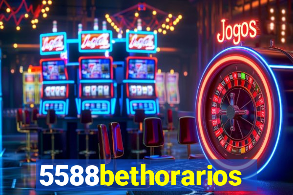 5588bethorarios