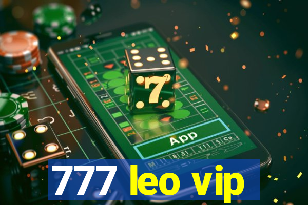 777 leo vip