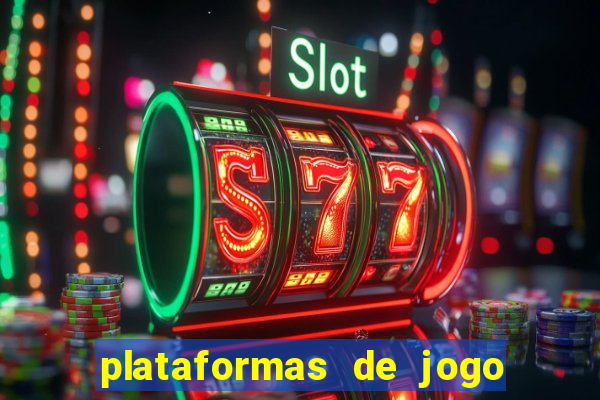 plataformas de jogo para ganhar dinheiro