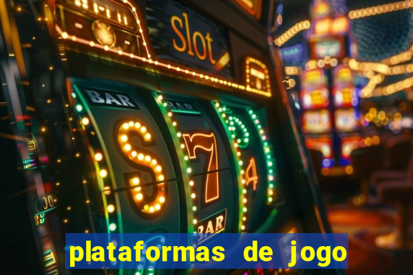 plataformas de jogo para ganhar dinheiro