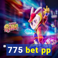 775 bet pp