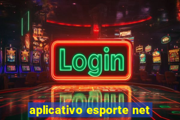 aplicativo esporte net