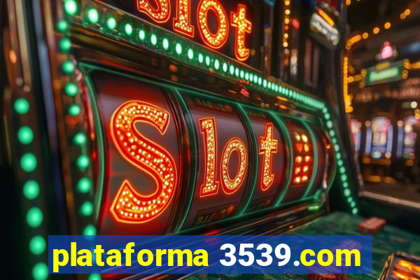 plataforma 3539.com