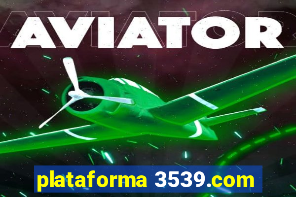 plataforma 3539.com