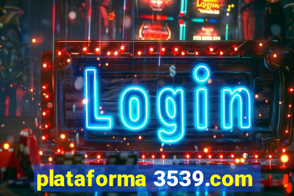 plataforma 3539.com