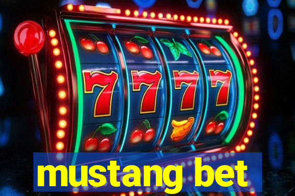 mustang bet